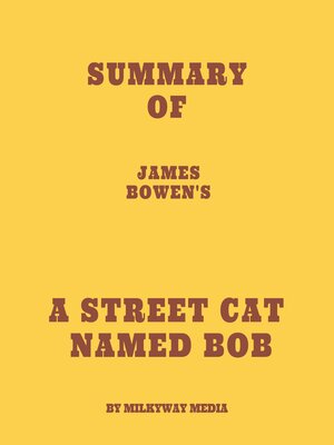 cover image of Summary of James Bowen's a Street Cat Named Bob